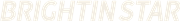 Brightin Star