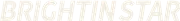 Brightin Star